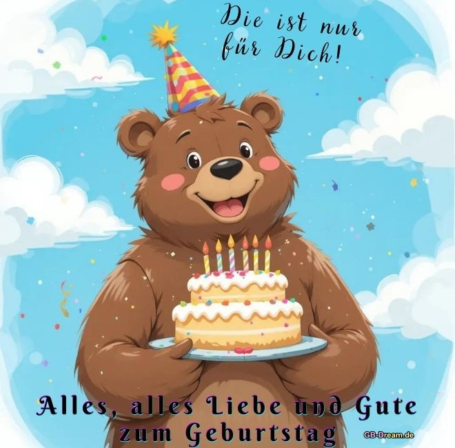 Die ist nur für Dich! Alles, alles Liebe und Gute zum Geburtstag