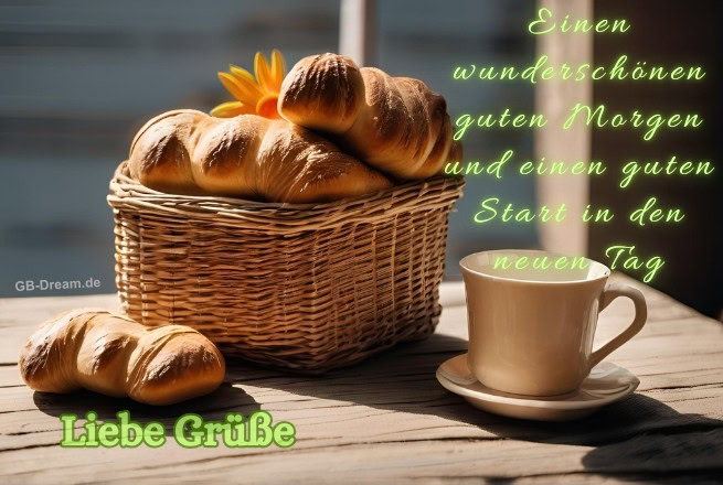 Einen wunderschönen guten Morgen und einen guten Start in den neuen Tag.<br />
Liebe Grüße.