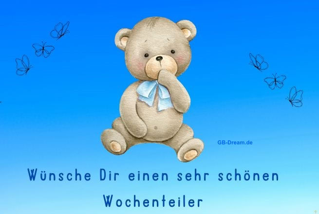 Wünsche Dir einen sehr schönen Wochenteiler