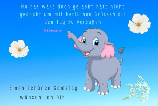 Na das wäre doch gelacht hätt nicht gedacht um mit herrlichen Grüssen dir den Tag zu versüßen. Einen schönen Samstag wünsch ich Dir.