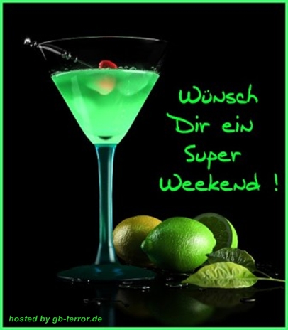Wünsch Dir ein super Weekend!