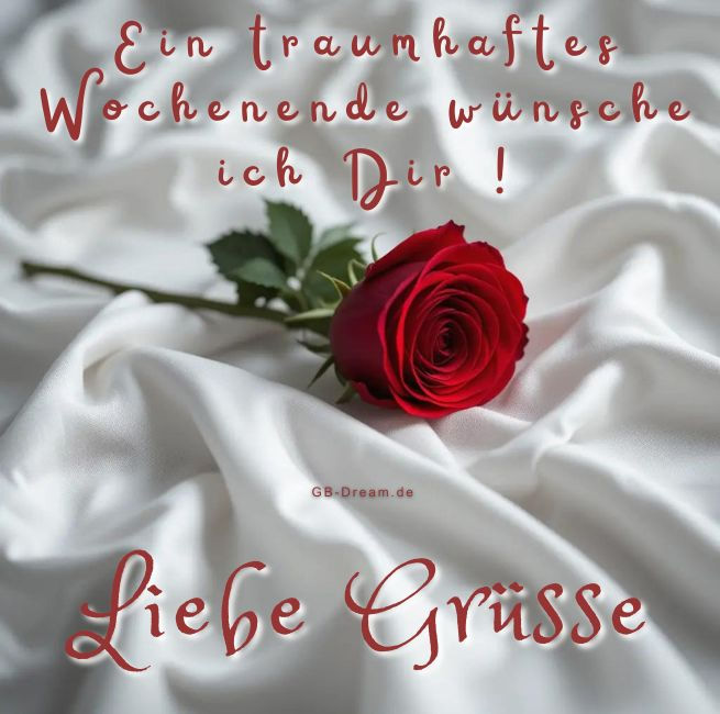 Ein traumhaftesWochenende wünsche<br />
ich Dir! Liebe Grüsse!
