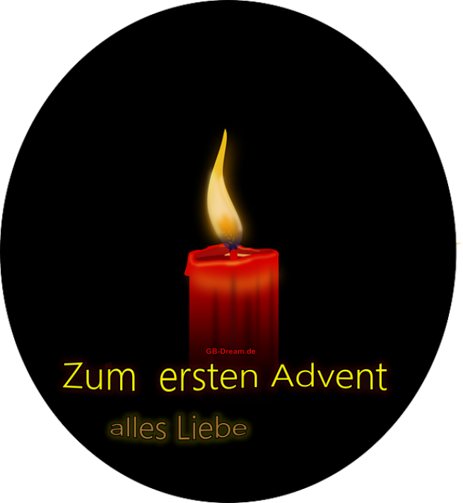 Zum ersten Advent alles Liebe!