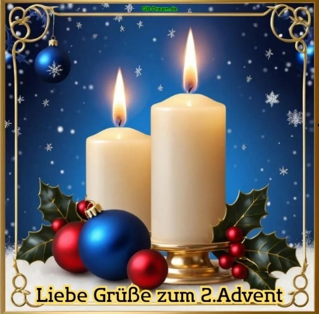Liebe Grüsse zum 2. Advent. Adventskerzen zum zweiten Advent.