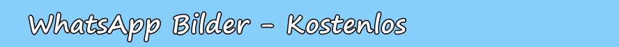 Whatsapp Bilder kostenlos